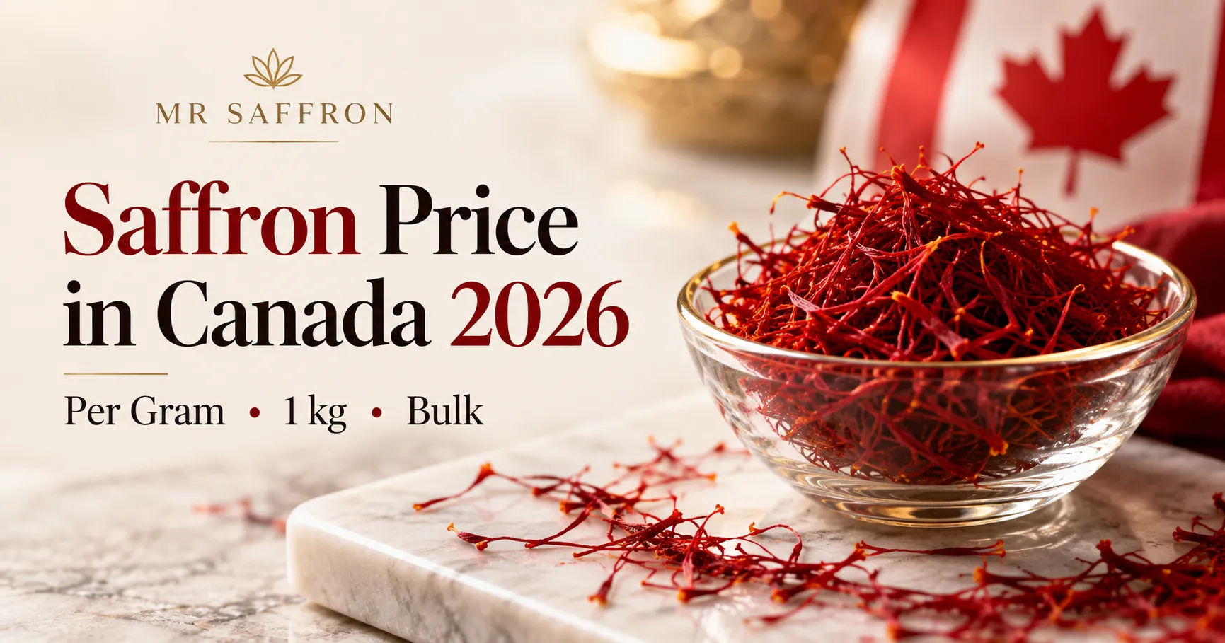 Saffron Price in Canada 2026 – Persian Super Negin saffron